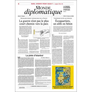 Le Monde diplomatique, 843 - Juin 2024 - La guerre n'est pas le plus court chemin vers la paix