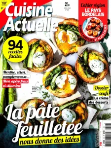 Cuisine Actuelle, 399 - Avril 2024 - La pâte feuilletée nous donne des idées