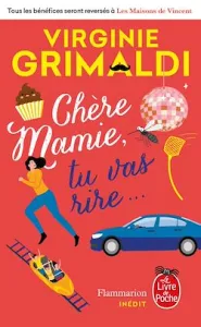 Chère Mamie, tu vas rire...