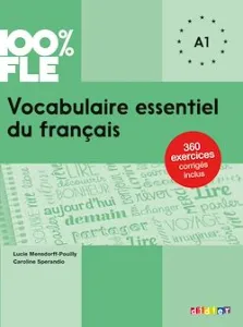 100% FLE - Vocabulaire essentiel du français A1 - Ebook