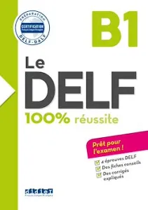 Le DELF B1 100% Réussite - édition 2016-2017 - Ebook