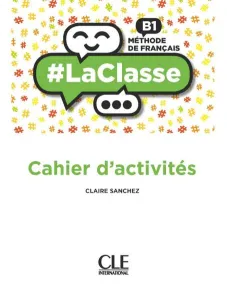 #LaClasse ; B1