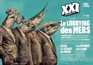 XXI, N°66 - Automne 2024 - Juin - Juillet - Août 2024 - Le lobbying des mers