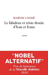 Le fabuleux et triste destin d'Ivan et Ivana