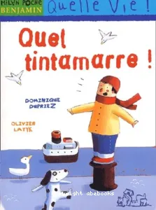 Quel tintamarre !