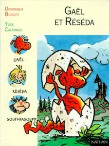 Gaël et Réséda