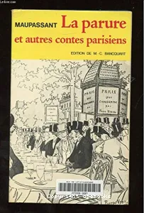 La parure et autres contes parisiens