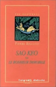 Sao Kéo ou Le bonheur immobile