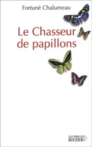 Le chasseur de papillons