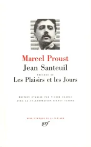 Jean Santeuil ; (précédé de) Les Plaisirs et les jours