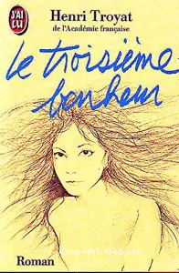 Le troisième bonheur