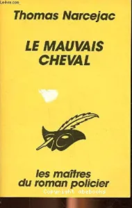 Mauvais cheval (Le)