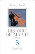 Histoire de ma vie 3