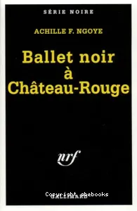 Ballet noir à Château-Rouge