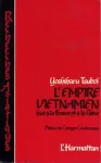 L'Empire vietnamien face à la France et à la Chine