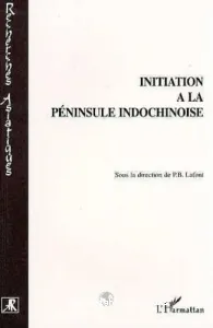 Initiation à la péninsule indochinoise