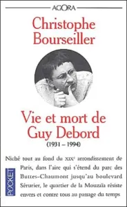 Vie et mort de Guy Debord