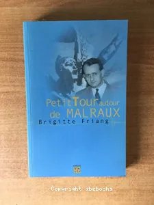 Petit tour autour de Malraux