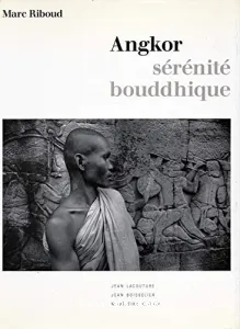 Angkor, sérénité bouddhique