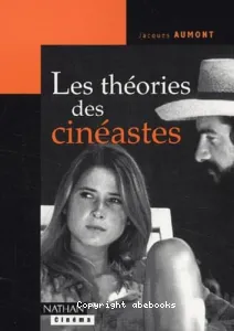 théories des cinéastes (Les)