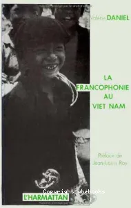 francophonie au Viet Nam (La)