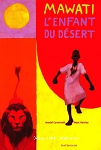 Mawati, l'enfant du désert