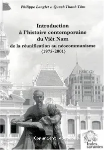 Introduction à l'histoire contemporaine du Viêt Nam