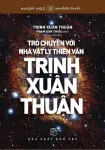 Trò chuyện với Trịnh Xuân Thuận