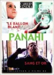 Jafar Panahi - Le ballon blanc / Sang et or