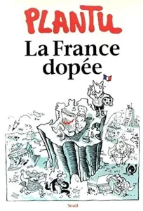 France dopée (La)