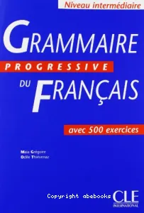 Grammaire progressive du français