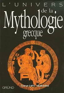 univers de la mythologie grecque (L')