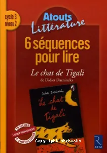 6 séquences pour lire Le chat de Tigali de Didier Daeninckx