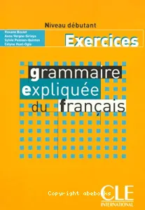 Grammaire expliquée du français