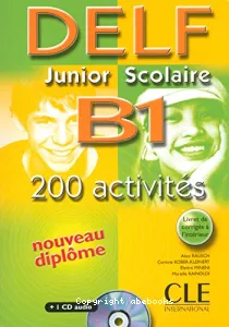 DELF junior scolaire B1 200 activités
