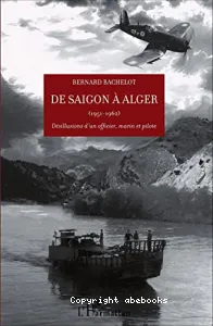 De Saigon à Alger (1951-1962)