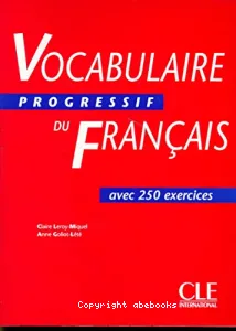Grammaire progressive du français avec 400 exercices