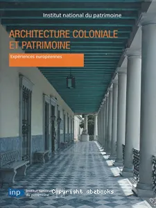 Architecture coloniale et patrimoine