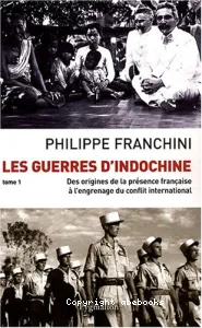 Des origines de la présence française à l'engrenage du conflit international