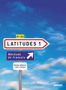 Latitudes 1 A1-A2, méthode de français
