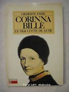Corinna Bille : le vrai conte de sa vie