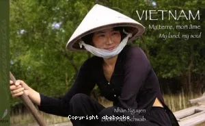 Vietnam: ma terre, mon âme