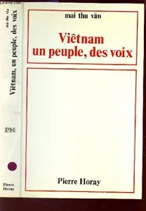 Vietnam, un peuple, des voix