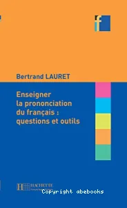Enseigner la prononciation du français