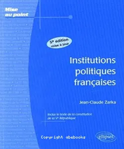 Les institutions politiques françaises