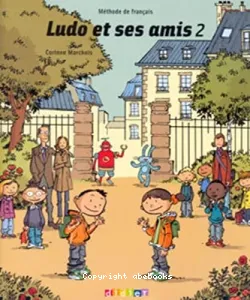 Ludo et ses amis 2, méthode de français
