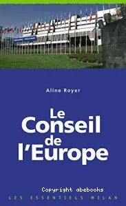 Conseil de l'Europe (Le)