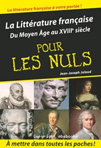 littérature française pour les nuls (La)