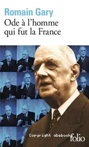 Ode à l'homme qui fut la France ; suivi de Malraux, conquérant de l'impossible