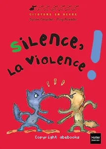 Silence, la violence !